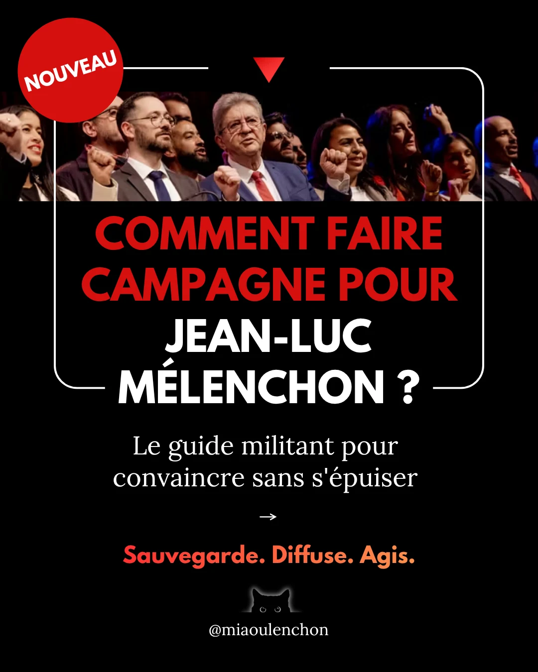 Comment faire campagne pour Jean-Luc Mélenchon ? — diapositive 1
