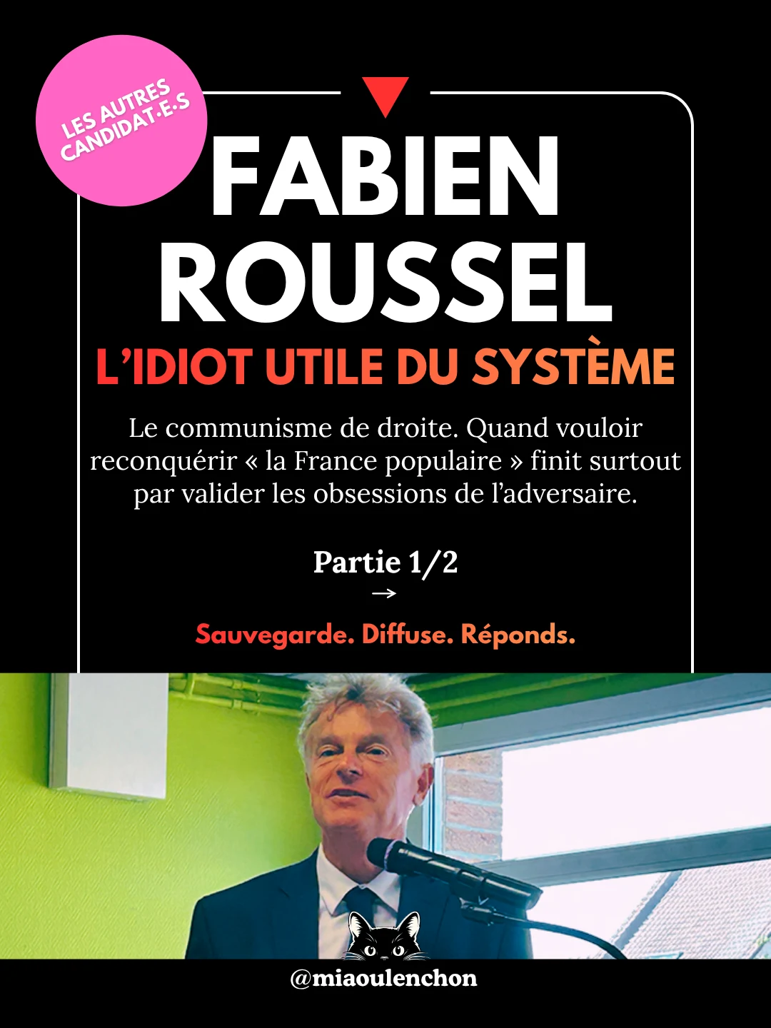 Fabien Roussel : l’idiot utile du système — Partie 1/2 — diapositive 1