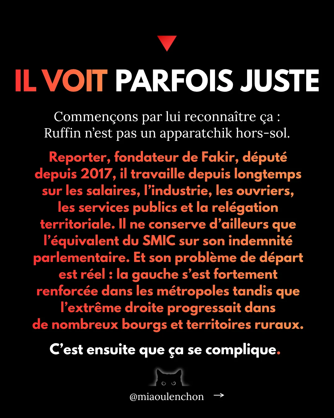 François Ruffin : le génie du contresens — Partie 1/2 — diapositive 6