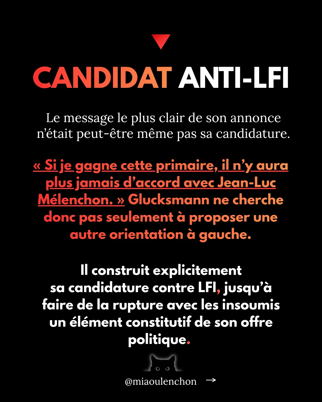 Diapositive 3 sur 19 : CANDIDAT ANTI-LFI Le message le plus clair de son annonce n'était peut-être même pas sa candidature. «Si je…