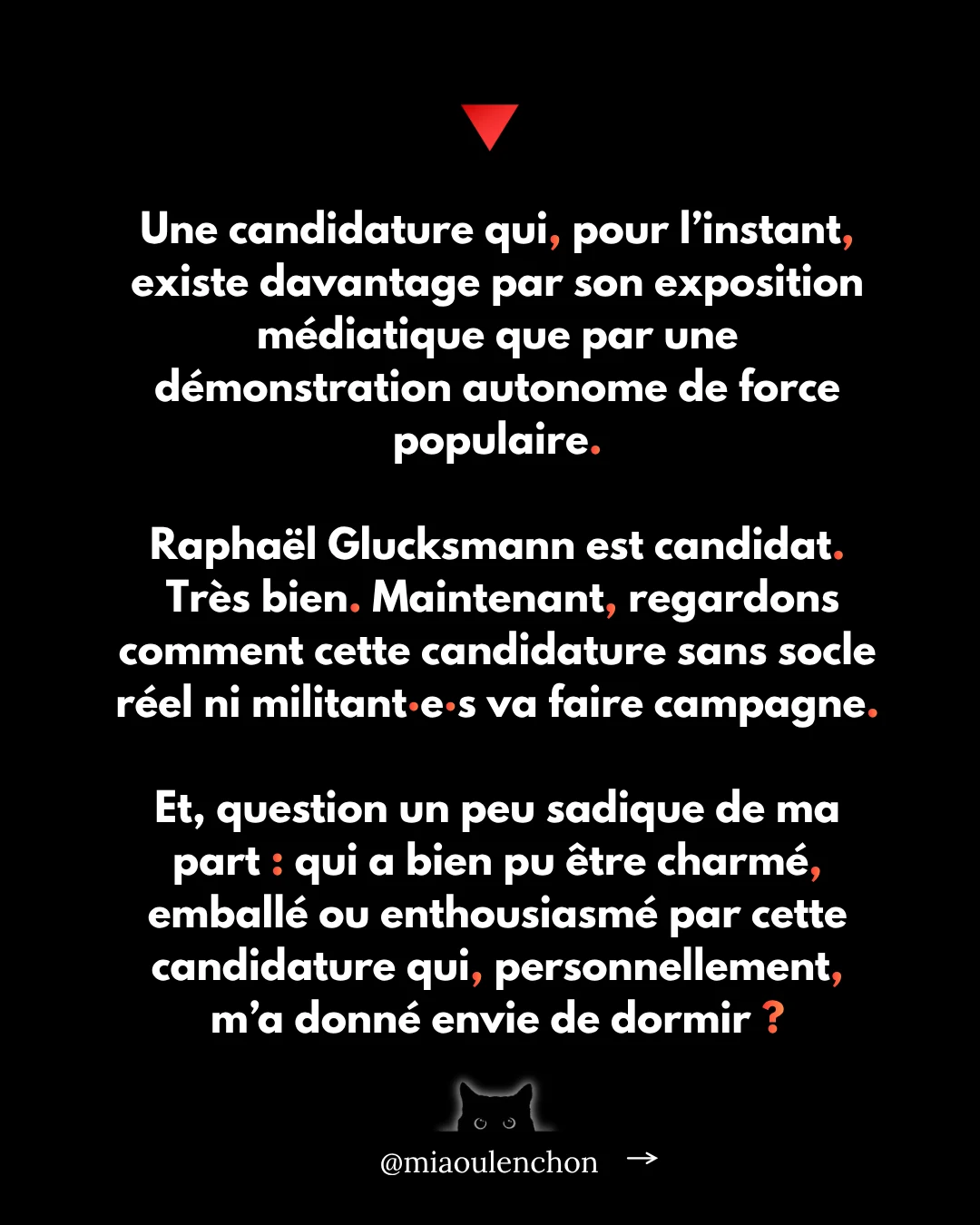 Diapositive 16 sur 19 : Une candidature qui, pour l'instant, existe davantage par son exposition médiatique que par une démonstration autonome de force…