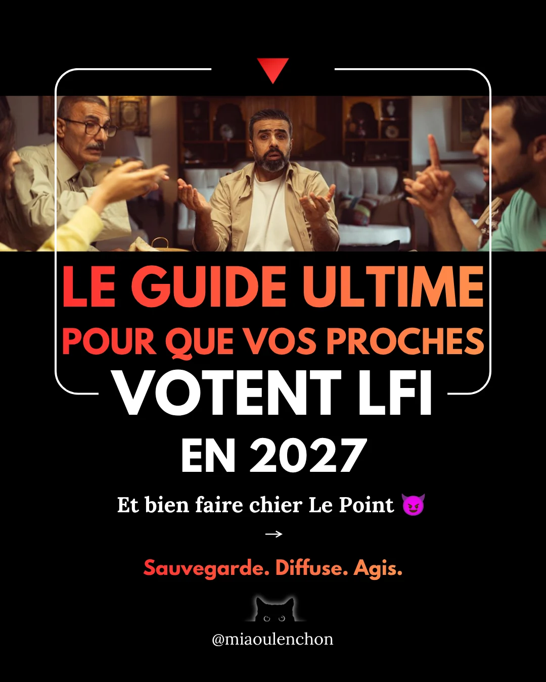 Le guide ultime pour que vos proches votent LFI en 2027 — diapositive 1