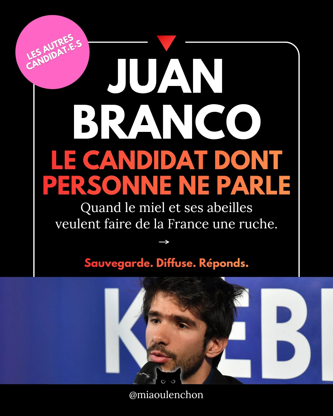Juan Branco : le candidat dont personne ne parle — diapositive 1