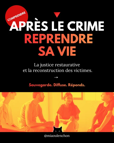 Après le crime, reprendre sa vie