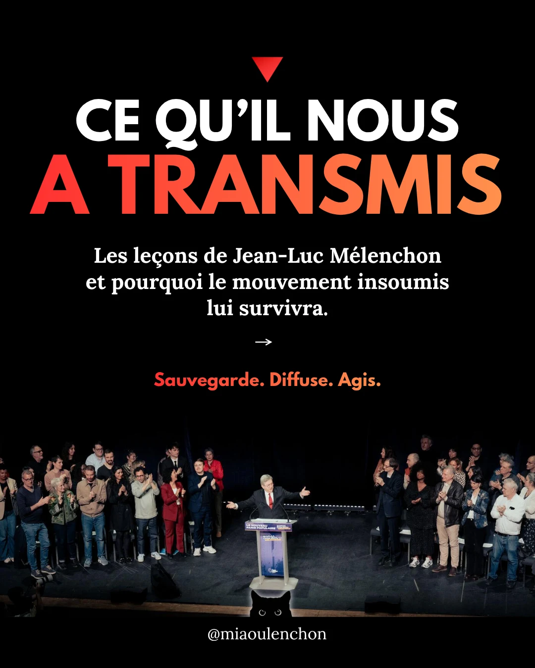 Ce qu’il nous a transmis : les leçons de Jean-Luc Mélenchon — diapositive 1