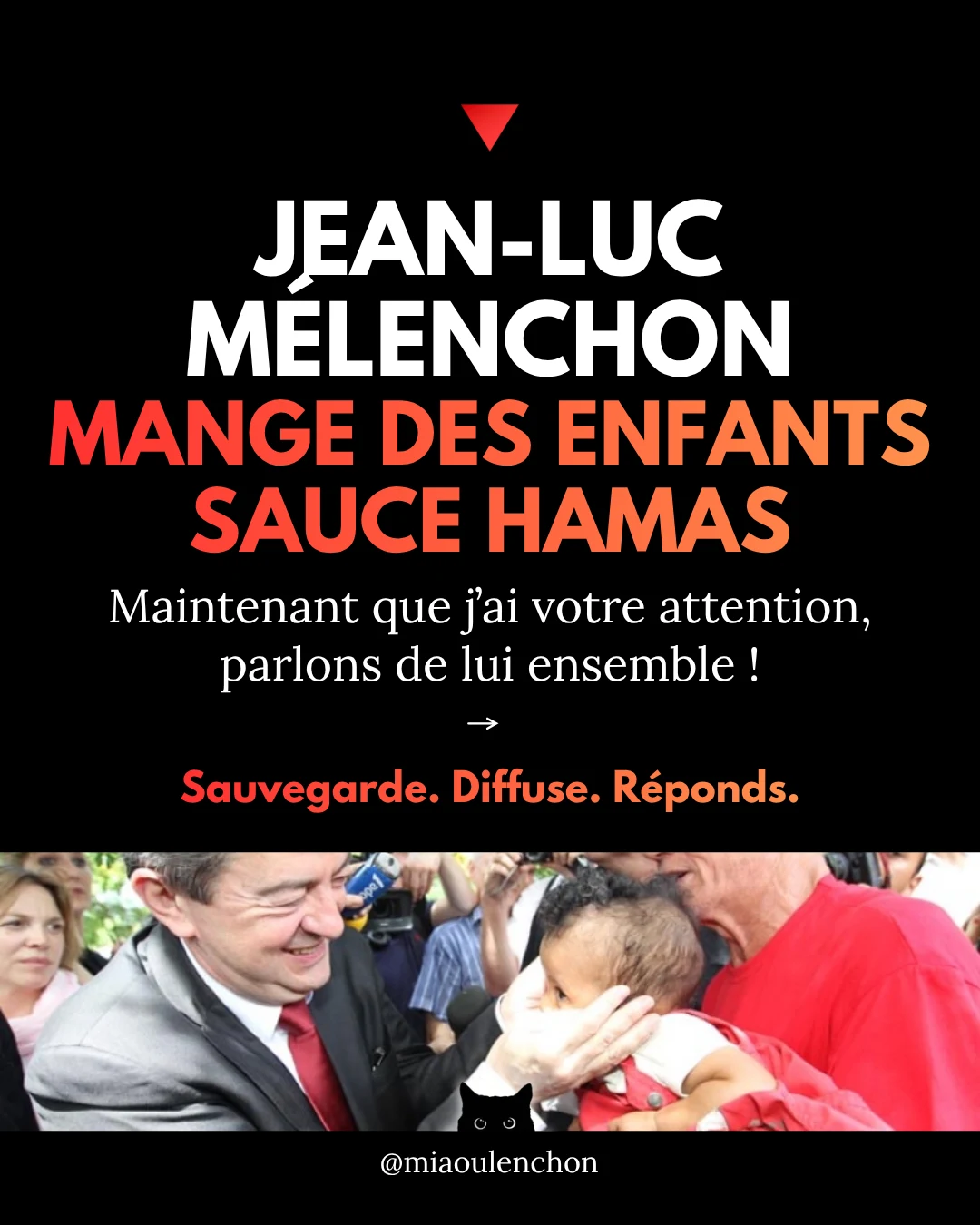 Jean-Luc Mélenchon mange des enfants sauce Hamas — diapositive 1